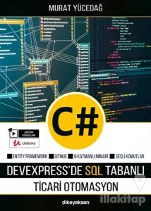 C# ile DevExpress'de SQL Tabanlı Ticari Otomasyon