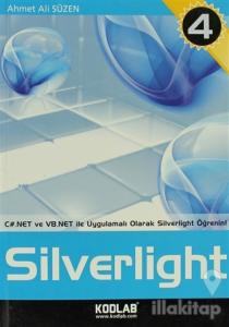 C# ve VB.NET ile Uygulamalı Eğitim Kaynağı Silverlight 4
