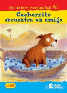 Cachorrito Encuentra Un Amigo +Audio Descargable A1 (Yo Se Leer En Espanol!)