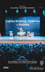 Çağdaş Britanya Tiyatrosu ve Politika