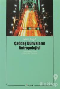 Çağdaş Dünyaların Antropolojisi