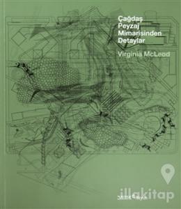 Çağdaş Peyzaj Mimarisinden Detaylar