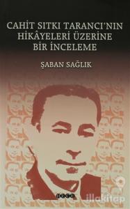 Cahit Sıtkı Tarancı'nın Hikayeleri Üzerine Bir İnceleme