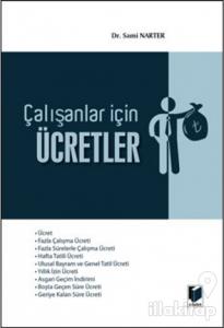 Çalışanlar İçin Ücretler