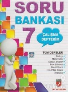 Çalışma Defterim Tüm Dersler Soru Bankası 7.Sınıf