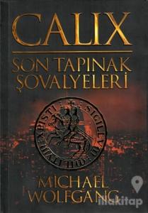 Calix - Son Tapınak Şovalyeleri