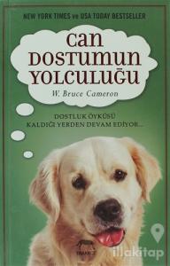Can Dostumun Yolculuğu
