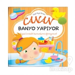 Canan Banyo Yapıyor - Küçük Hayat Dersleri (Ciltli)