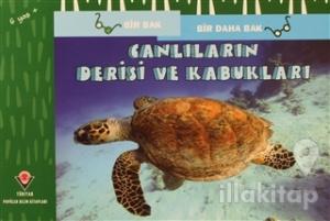 Canlıların Derisi ve Kabukları - Bir Bak Bir Daha Bak