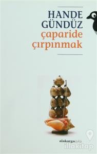 Çaparide Çırpınmak