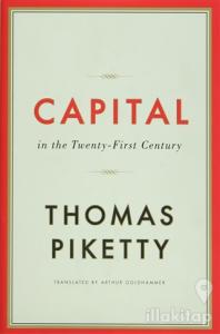 Capıtal in the Twenty- First Century (Ciltli)