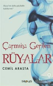Çarmıha Gerilen Rüyalar