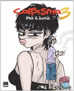 Çarpışma 3 - İpek & Burak