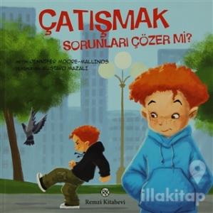 Çatışmak - Sorunları Çözer Mi?