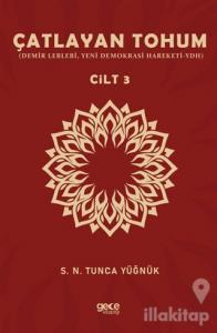 Çatlayan Tohum Cilt 3