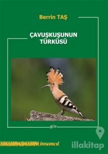 Çavuşkuşunun Türküsü