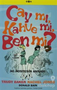 Çay mı, Kahve mi, Ben mi?