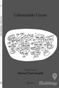 Cebimizdeki Cinnet Tiyatro Oyunu