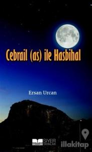 Cebrail (as) ile Hasbihal