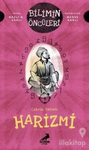 Cebrin Babası Harizmi - Bilimin Öncüleri