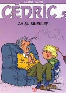 Cedric 5:  Ah Şu Sinekler