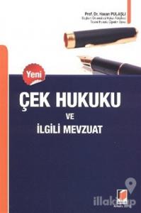 Çek Hukuku ve İlgili Mevzuat