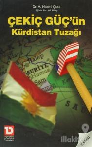 Çekiç Güç'ün Kürdistan Tuzağı