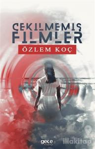 Çekilmemiş Filmler