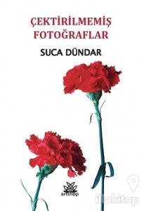 Çektirilmemiş Fotoğraflar