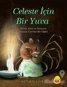 Celeste İçin Bir Yuva