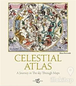 Celestial Atlas: A Journey in the Sky Through Maps