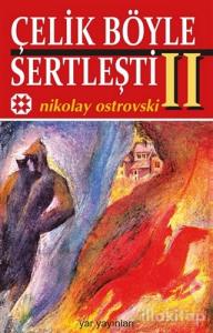 Çelik Böyle Sertleşti Cilt: 2