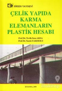 Çelik Yapıda Karma Elemanların Plastik Hesabı