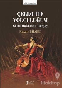 Çello İle Yolculuğum