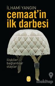 Cemaat'in İlk Darbesi