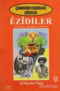 Çemberin Dışındaki Kürtler - Ezidiler