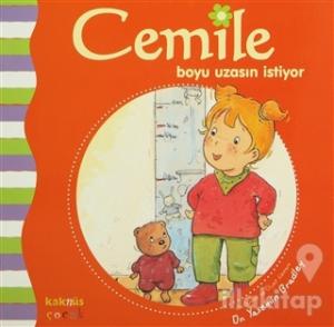 Cemile Boyu Uzasın İstiyor