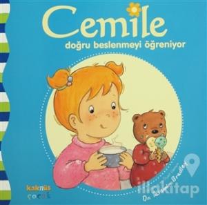 Cemile Doğru Beslenmeyi Öğreniyor