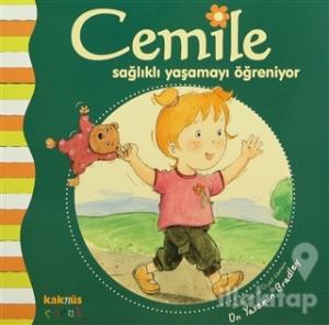 Cemile Sağlıklı Yaşamayı Öğreniyor