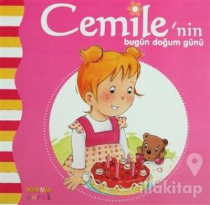 Cemile'nin Bugün Doğum Günü