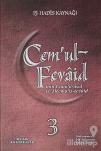 Cem'ul-Fevaid min Cami'il-usul ve Mecma'iz-zevaid 3 (Ciltli)