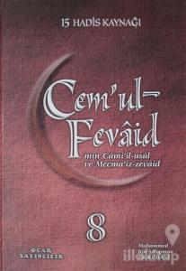 Cem'ul-Fevaid min Cami'il-usul ve Mecma'iz-zevaid 8 (Ciltli)