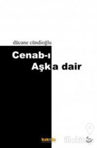Cenab-ı Aşk'a Dair