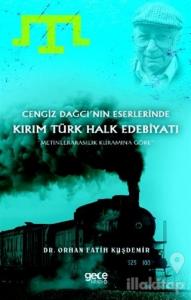 Cengiz Dağcı'nın Eserlerinde Kırım Türk Halk Edebiyatı