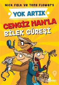 Cengiz Han'la Bilek Güreşi - Yok Artık
