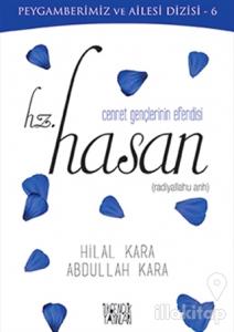 Cennet Gençlerinin Efendisi Hz. Hasan