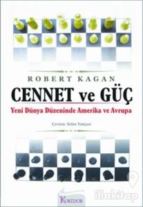 Cennet ve Güç Yeni Dünya Düzeninde Amerika ve Avrupa