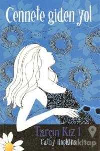 Cennete Giden Yol - Tarçın Kız 1