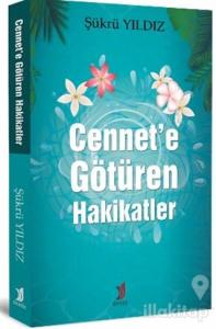 Cennet'e Götüren Hakikatler