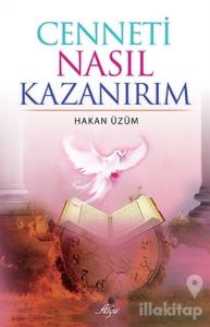 Cenneti Nasıl Kazanırım